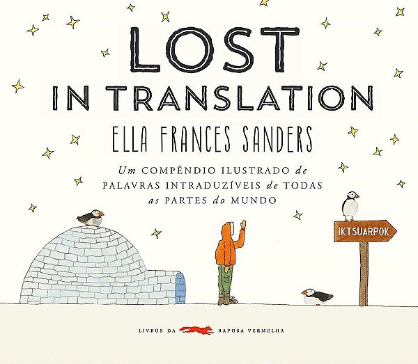 Livro Lost In Translationum Compendio Ilustrado de Palavras Intraduziveis de Toda - Sanders
