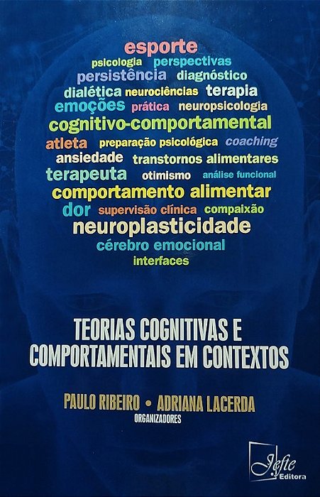 Livro Teorias Cognitivas e Comportamentais em Contextos - Ribeiro - Jefte