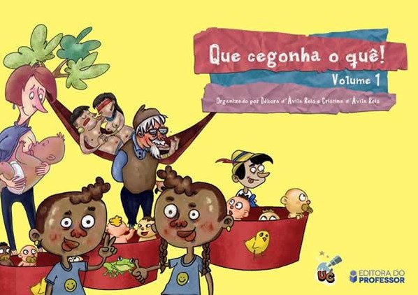 Livro Que Cegonha o Quê! Volume I - Reis