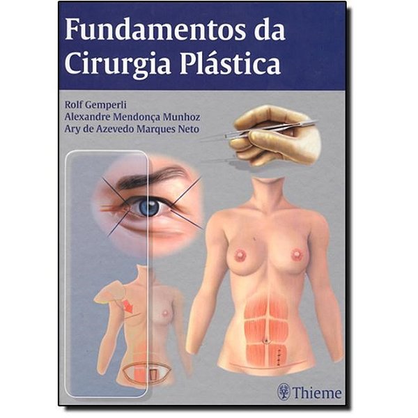 Livro Fundamentos da Cirurgia Plastica - Gemperli