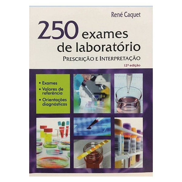 Livro 250 Exames de Laboratório Prescrição e Interpretação
