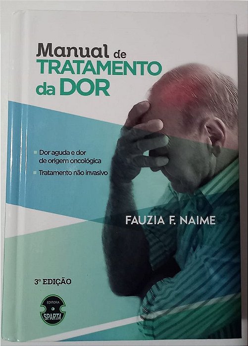 Livro Manual de Tratamento da dor - Naime
