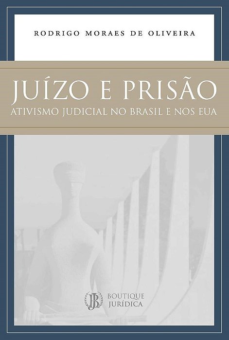 Livro Juizo e Prisao - 01ed/18 - Oliveira