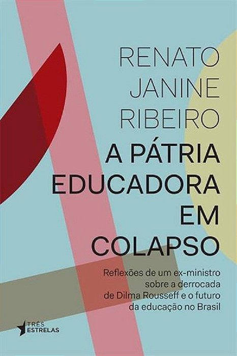 Livro Patria Educadora em Colapso, A - Ribeiro