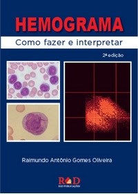 Livro Hemograma - Como Fazer e Interpretar - Oliveira