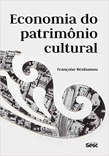 Livro Economia do Patrimonio Cultural - Col.culturas - Benhamou