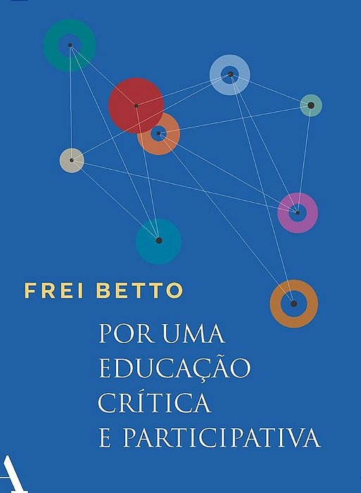 Livro Por Uma Educação Crítica e Participativa