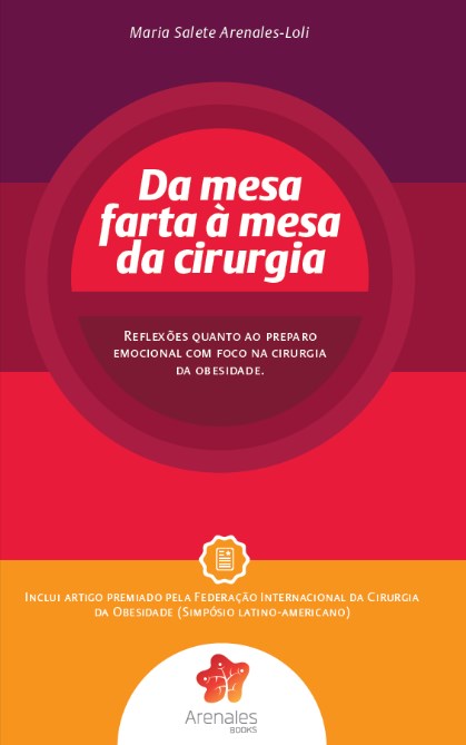 Livro Da Mesa Farta A Mesa De Cirurgia - Arenales