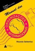 Livro Manual das Organizações Internacionais - Seitenfus - Advogado