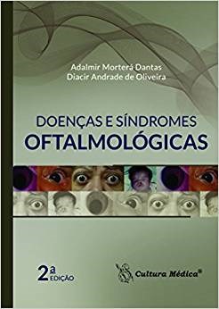 Livro Doencas e Sindromes Oftalmologicas - Dantas/ Oliveira