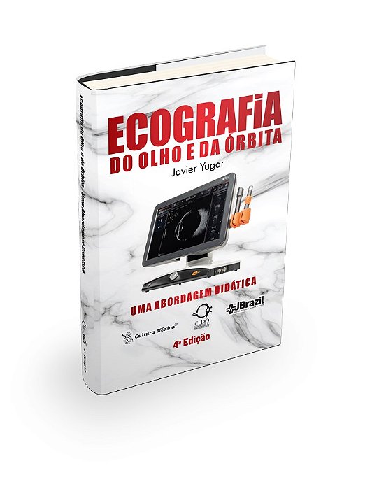 Livro Ecografia do Olho e da Órbita: Uma Abordagem Didática