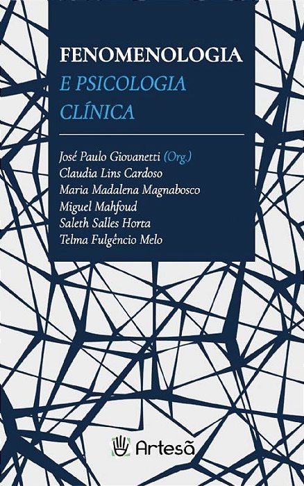 Livro Fenomenologia e Psicologia Clinica - Giovanetti(org.)