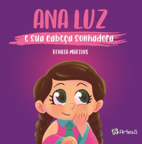 Livro Ana Luz e Sua Cabeça Sonhadora - Martins - Artesã