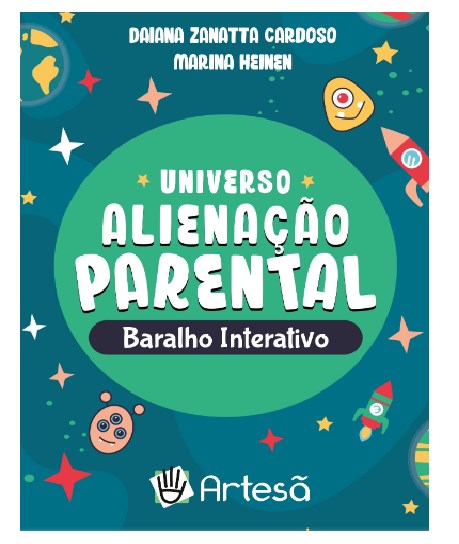 Livro Baralho Universo Alienação Parental: Baralho Interativo - Silva/heinen