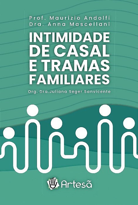 Livro Intimidade de Casal e Tramas Familiares - Andolfi/mascellani
