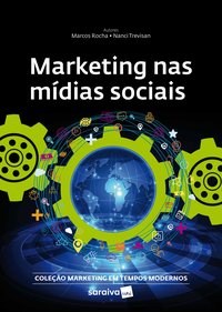 Livro Marketing Nas Midias Sociais Sociais - Rocha/trevisan