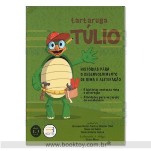 Livro Tartaruga Tulio: Historias para o Desenvolvimento de Rima e Aliteracao - Cesar/santos/capelli