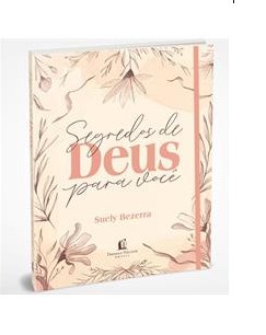 Livro Segredos de Deus Pra Voce - Bezerra