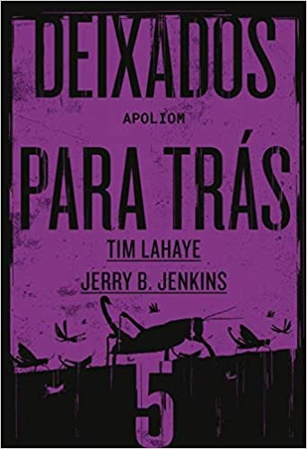 Livro Deixados para Tras - Vol. 05 - Tim Lahaye e Jerry B