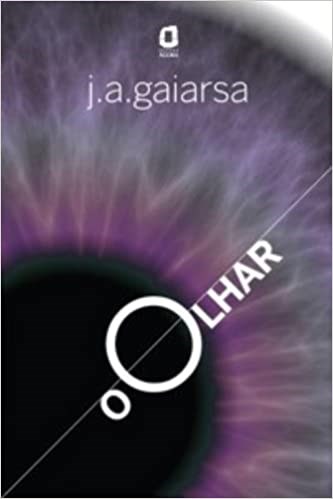 Livro Olhar, O - Gaiarsa