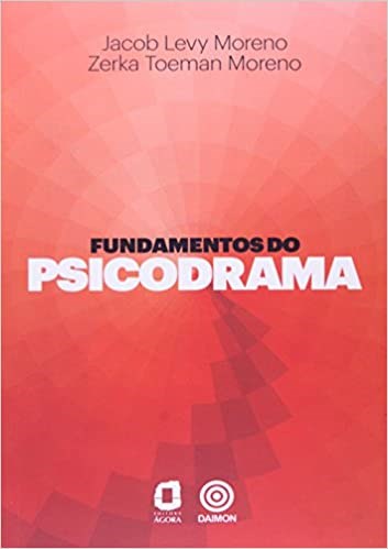Livro Fundamentos do Psicodrama - Moreno