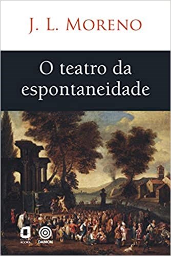 Livro Teatro da Espontaneidade, O - Moreno