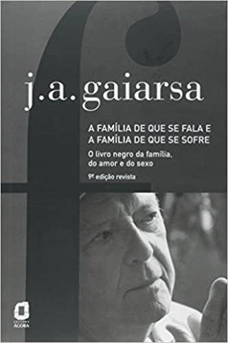 Livro Familia de Que se Fala e a Familia de Que se Sofre, a - o  Negro da Fa - Gaiarsa