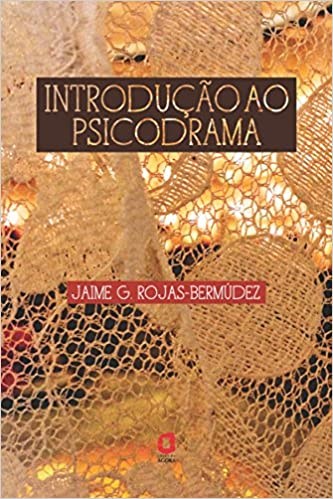 Livro Introducao ao Psicodrama - Rojas-bermudez