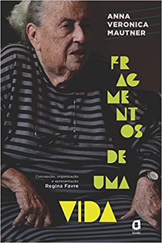 Livro Fragmentos de Uma Vida - Mautner
