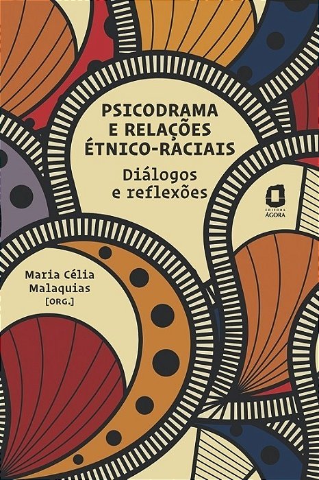 Livro Psicodrama e Relacoes Etnico-raciais - Sergio Rosa; Perazz