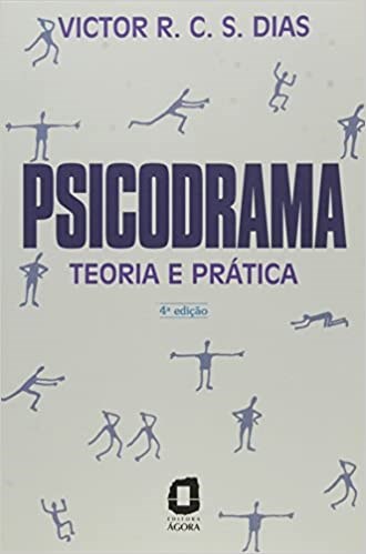 Livro Psicodrama Teoria e Pratica - Dias