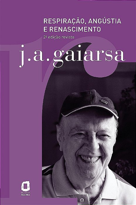 Livro Respiração, Angústia e Renascimento - Gaiarsa - Agora