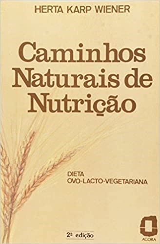 Livro Caminhos Naturais de Nutrição - Wiener