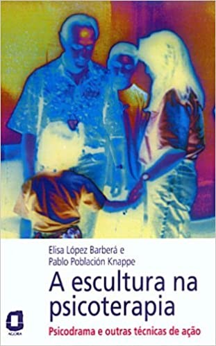 Livro Escultura Na Psicoterapia, A - Knappe/barbera