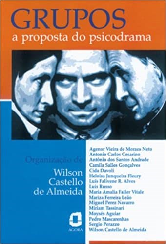 Livro Grupos - a Proposta do Psicodrama - Almeida