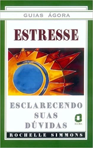 Livro Estresse - Guias Agora - Simmons