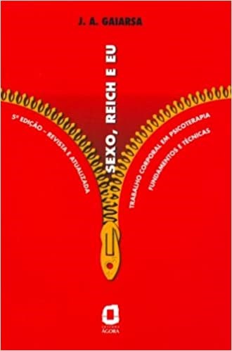 Livro Sexo, Reich e eu - Gaiarsa