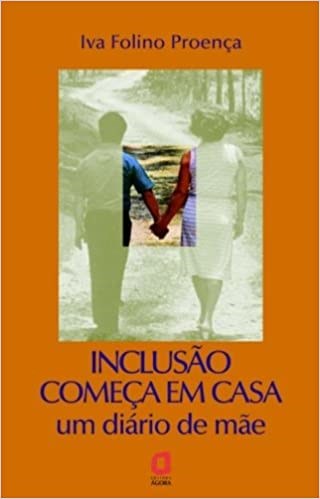 Livro Inclusao Comeca em Casa - Proenca