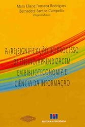 Livro (re)significação do Processo de Ensino/aprendizagem em Biblioteconomia