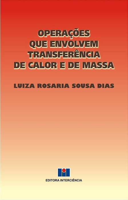 Livro Operacoes Que Envolvem Transferencia de Calor e de Massa - Dias