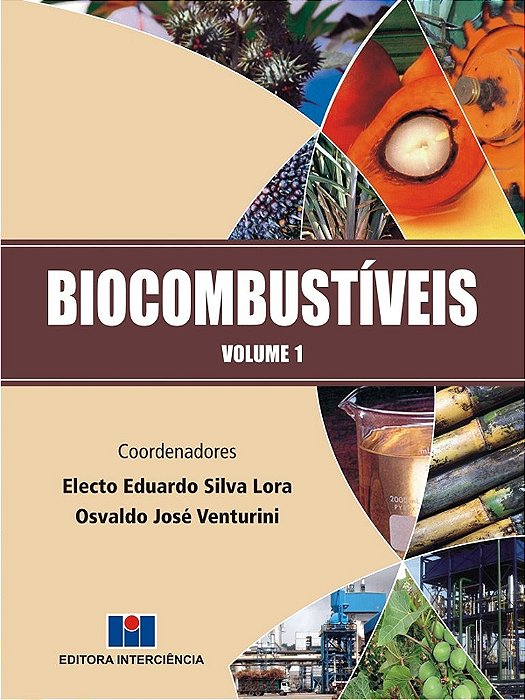 Livro Biocombustiveis - Vol. 1 - Lora/venturini (cood