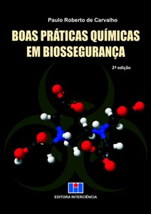 Livro Boas Praticas Quimicas em Biosseguranca - Carvalho