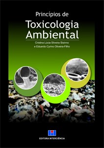 Livro Princípios de Toxicologia Ambiental - Sisinno - Interciência