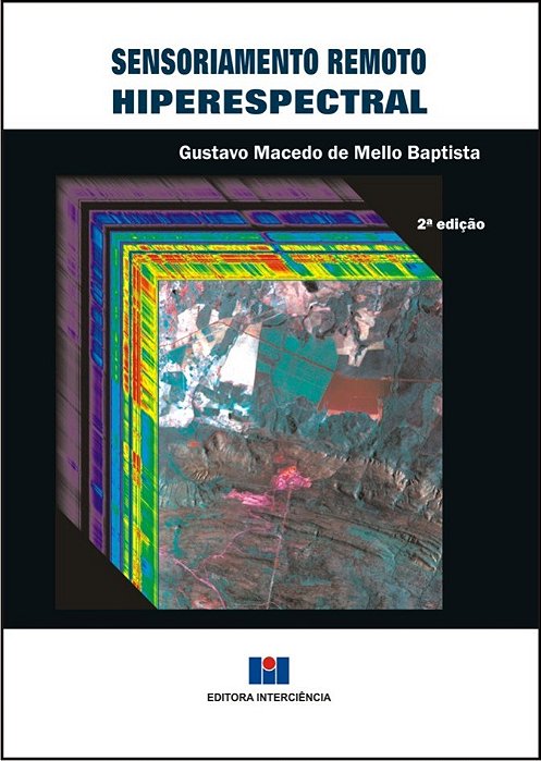 Livro Sensoriamento Remoto Hiperespectral -  - Interciência