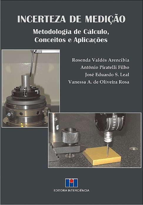 Livro Incerteza de Medicao - Metodologia de Calculo, Conceitos e Aplicacoes - Arencibia
