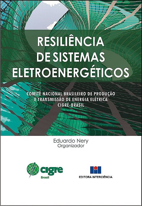 Livro Resiliencia de Sistemas Eletroenergeticos - Nery