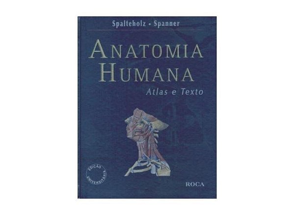 Livro Anatomia Humana Atlas e Texto Spalteholz