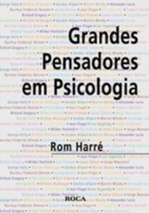 Livro Grandes Pensadores em Psicologia - Harre
