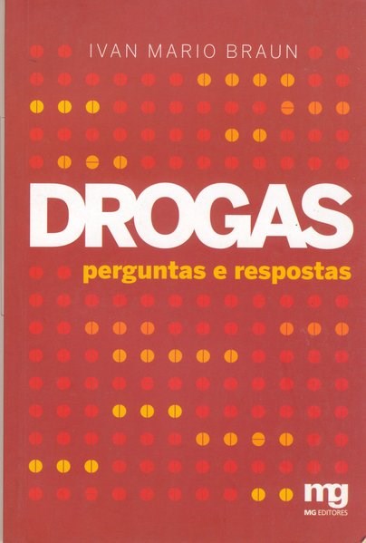 Livro Drogas - Perguntas e Respostas - Braun