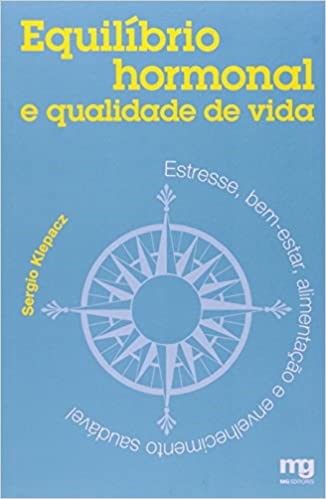 Livro Equilibrio Hormonal e Qualidade de Vida - Klepacz